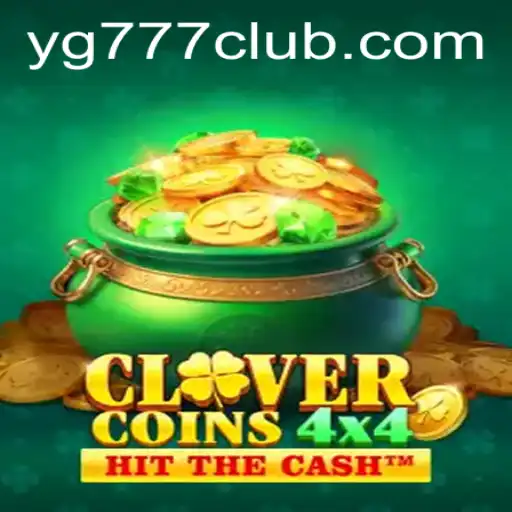 CloverCoins4x4 and YG777: A New Gaming Adventure